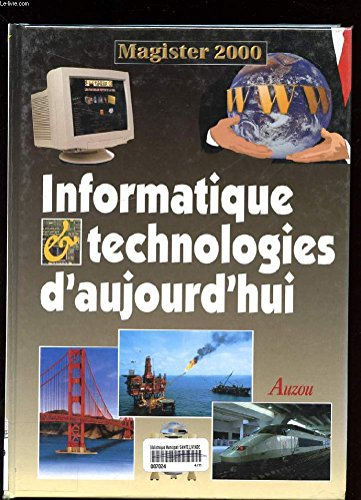 Informatique et technologies d'aujourd'hui