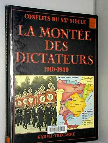 La montée des dictateurs (1919-1939)