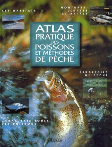 Atlas pratique des poissons et méthodes de pêche