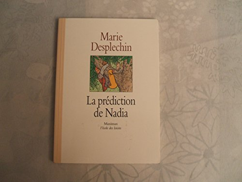 La prédiction de Nadia