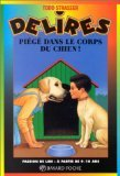 Piégé dans le corps d'un chien!