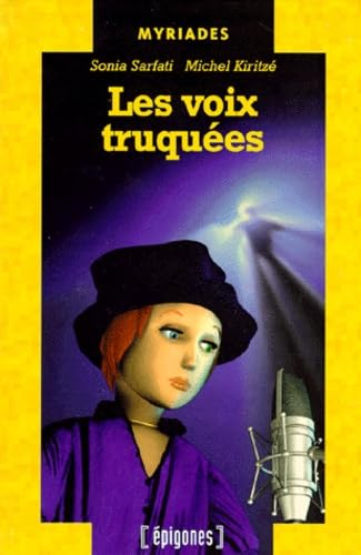 Les voix truquées