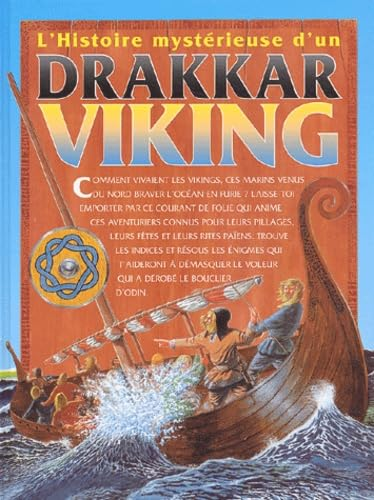 L'Histoire mystérieuse d'un drakkar viking