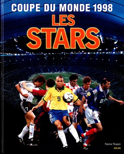 Coupe du Monde 1998: les Stars