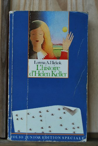L'HISTOIRE D'HELEN KELLER