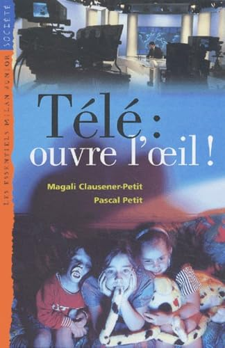 Télé : ouvre l'oeil !