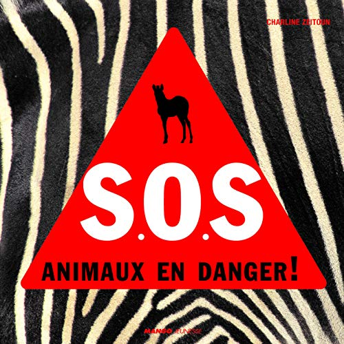 S.O.S animaux en danger !