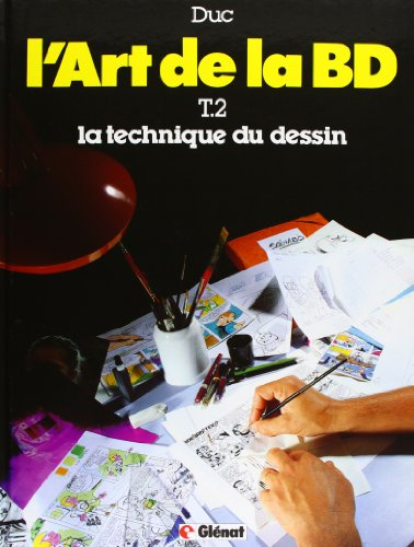 L'Art de la B.D. Tome 2 : Du dessin à la couleur