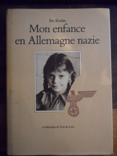 Mon enfance en Allemagne nazie
