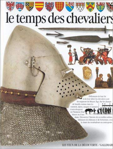 LE TEMPS DES CHEVALIERS