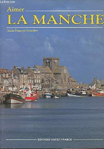 AIMER LA MANCHE