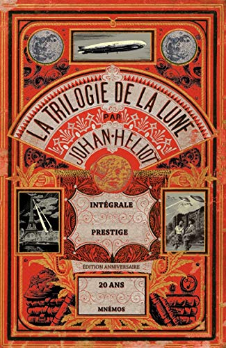 La trilogie de la lune : Intégrale prestige : La lune seule le sait ; La lune n'est pas pour nous ; La lune vous salue bien