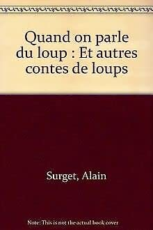 Quand on parle du loup...