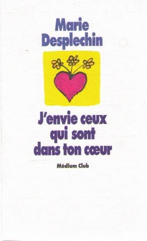 J'envie ceux qui sont dans ton coeur