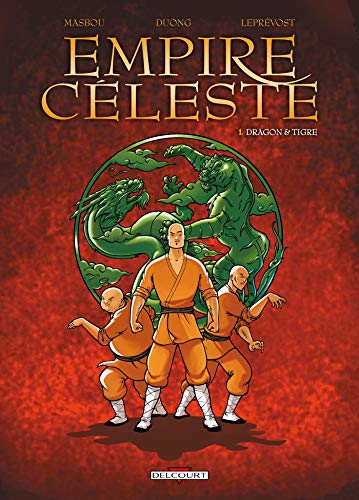 Empire céleste. 1 : Dragon & tigre