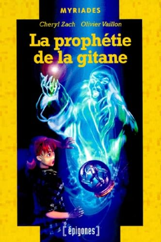 La prophétie de la gitane