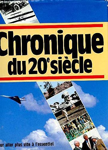 Chronique du 20° Siècle