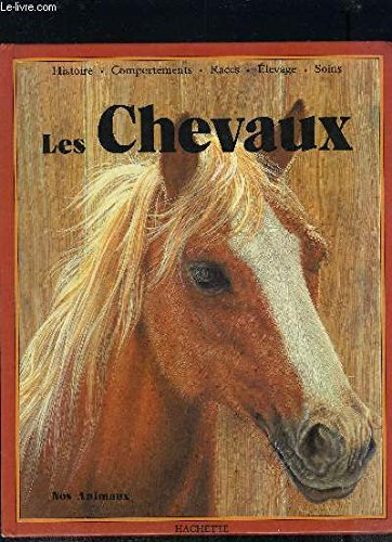 Le monde fascinant des chevaux