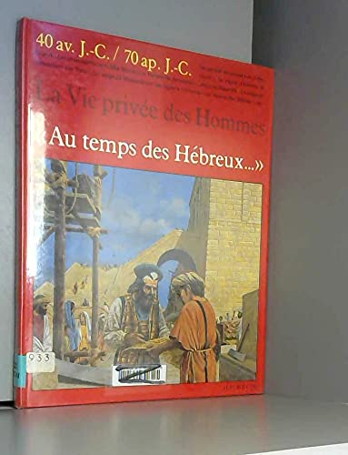 Au temps des Hébreux