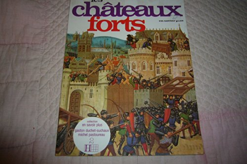 Les châteaux forts