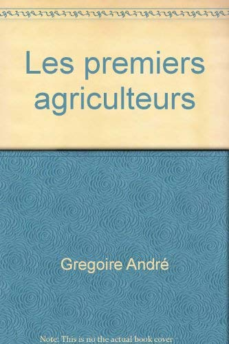 De la Préhistoire au Moyen-Age : Les premiers agriculteurs