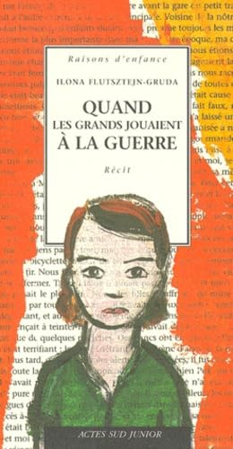 Quand les grands jouaient à la guerre