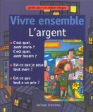 Vivre ensemble : l'argent