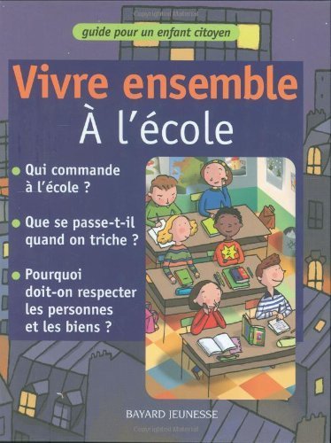 Vivre ensemble : A l'école