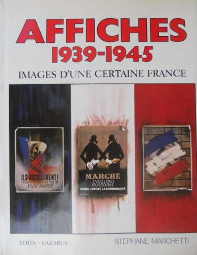 Affiches- 1939-1945- Images d'une certaine France