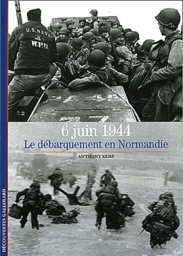 6 Juin 1944, le Débarquement en Normandie
