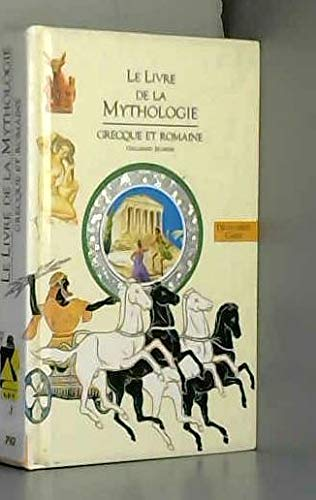 Le livre de la Mythologie grecque et romaine