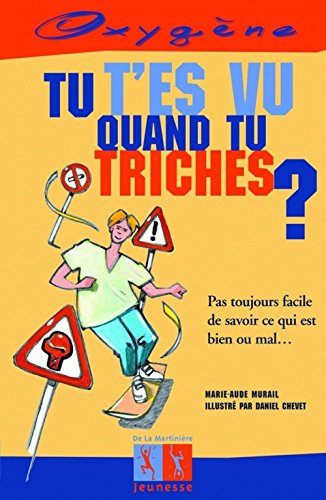 Tu t'es vu quand tu triches?