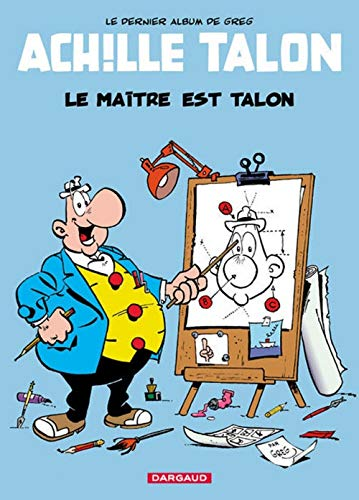 Achille Talon - Le maître est Talon