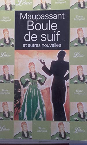 Boule de suif et autres nouvelles