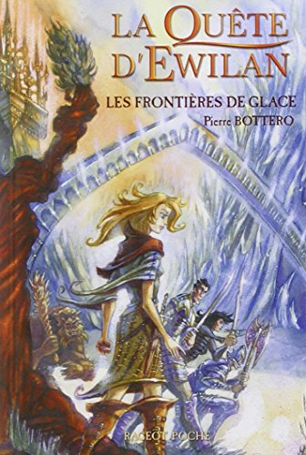 La Quête d'Ewilan : Les frontières de glace