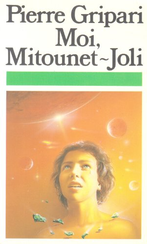 Moi, Mitounet-Joli