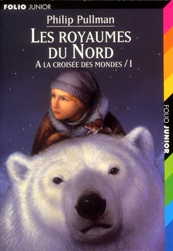 Les Royaumes du Nord : A la croisée des mondes/ I