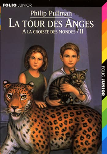La Tour des Anges : A la croisée des mondes/ II