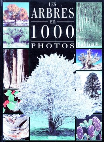 Les Arbres en 1000 photos