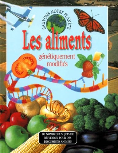 Les aliments génétiquement modifiés