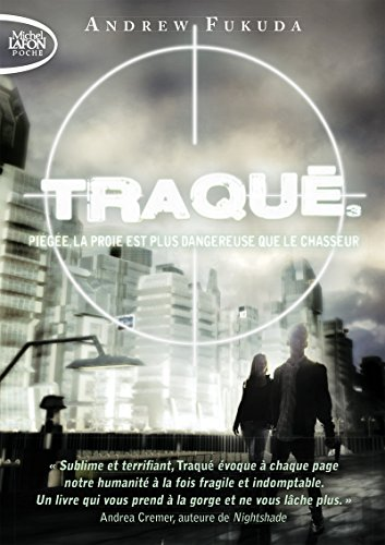 Traqué, tome 3 : Piégée, la proie est plus dangereuse que le chasseur