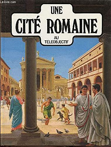 Une Cité Romaine au téleobjectif