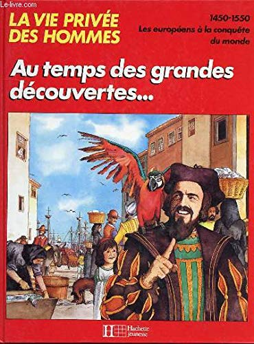 Au temps des Grandes Découvertes