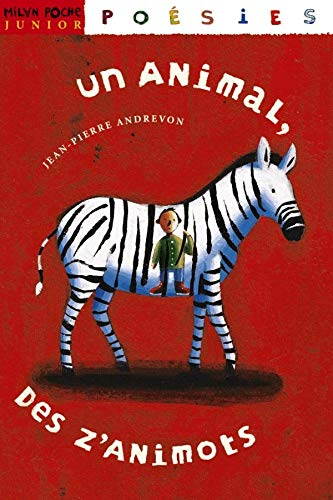 Un animal, des z'animots