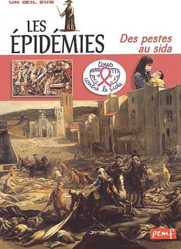 Les épidémies : des pestes au sida