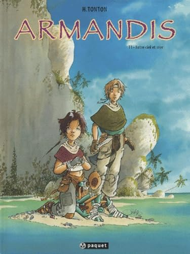 Armandis. Tome 1: Entre ciel et mer
