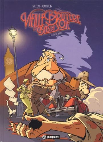 Vieille Bruyère et Bas de Soie. Tome 1: La tache noire