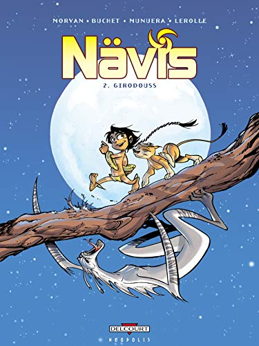 Nävis. Tome 2: Girodouss