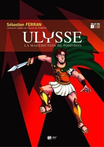 Ulysse. Livre I : La malédiction de Poséidon