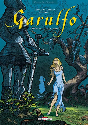 Garulfo. Tome 4: L'ogre aux yeux de cristal